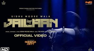 JAILAAN LYRICS – SIDHU MOOSE WALA | Lyricsworldyou