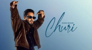 Churi Lyrics – Khan Bhaini