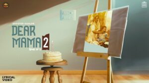 DEAR MAMA 2 LYRICS – Shooter Kahlon