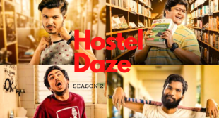 Hostel Daze Season 2 Web Series watch Online, Cast, Released Date,