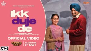 IKK DUJE DE LYRICS – Moosa Jatt | Sweetaj Brar