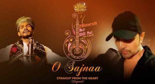 ओ सजना O Sajnaa Lyrics Hindi – Sawai Bhatt | Himesh Reshammiya – Gaanaline