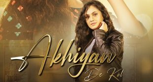 AKHIYAN DE KOL LYRICS – Seerat Kumari