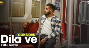 Dila Ve Gur Sidhu Lyrics