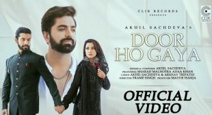 Door Ho Gaya Lyrics – Akhil Sachdeva