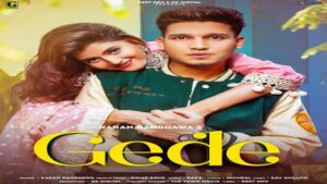 GEDE LYRICS – karan Randhawa