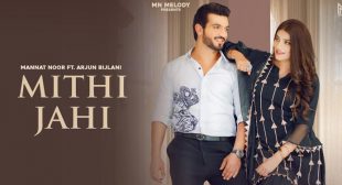 Mithi Jahi Mannat Noor Lyrics