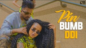 PIN BUMB DDI LYRICS – Parry Sidhu