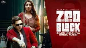 ZED BLACK LYRICS – Diler Kharkiya